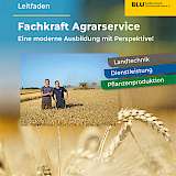 Leitfaden zur Ausbildung Fachkraft Agrarservice